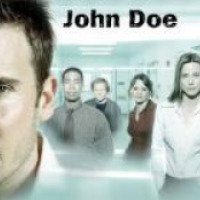 Сериал "Джон Доу" (2002-2003)