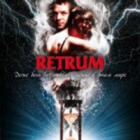 Фильм "Retrum" (2010)
