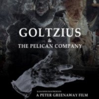 Фильм "Гольциус и Пеликанья компания" (2012)