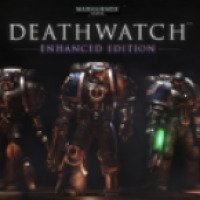 Warhammer 40000 deathwatch enhanced edition - игра для PC