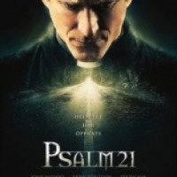 Фильм "Псалом 21" (2009)