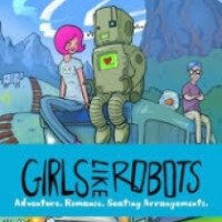 Girls Like Robots - игра для PC