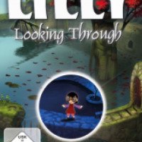 Lilly Looking Through - игра для PC