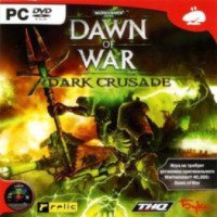 Warhammer 40.000: Dawn of War Dark crusade - игра для PC