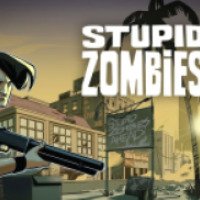 Stupid Zombies 3 - игра для Android