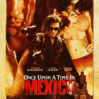 Фильм "Однажды в Мексике: Отчаянный 2" (2003)