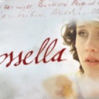 Сериал "Росселла" (2011-2013)