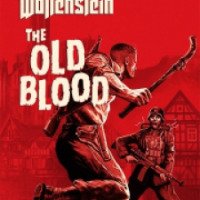 Wolfenstein: The Old Blood - игра для PC