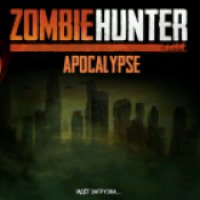 Zombie Hunter Apocalypse - игра для Android
