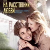 Фильм "На расстоянии любви" (2010)
