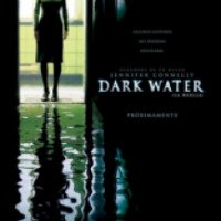 Фильм "Темная вода" (2005)