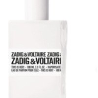 Парфюмерная вода Zadig&Voltaire This is her!