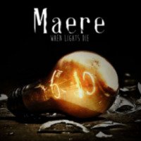 Maere: When Lights Die - игра для PC