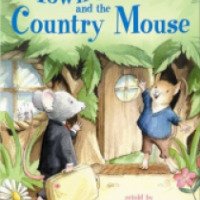Книга "The Town Mouse and The Country Mouse" - Susanna Davidson