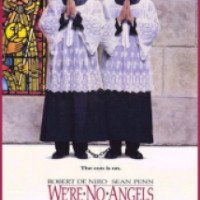 Фильм "Мы не ангелы" (1989)