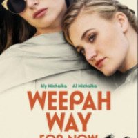 Фильм "Weepah - путь сейчас" (2017)