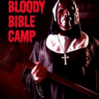 Фильм "Кровавый библейский лагерь" (2012)