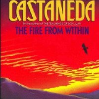 Книга "Огонь изнутри" - Карлос Кастанеда