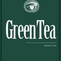 Книга "Зеленый чай" - Джозеф Шеридан Ле Фаню