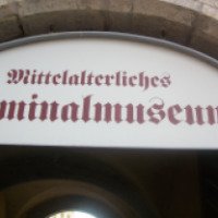 Музей Криминалистики Средневековья (Германия, Ротенбург-на-Таубере)
