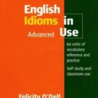 Книга "English Idioms in Use. Advanced" - Майкл Маккарти, Фелисити О'Делл