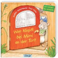 Детская книга "Wer klopft bei Mimi an der Tur?" - Валентович Штеффен, Поль Маар