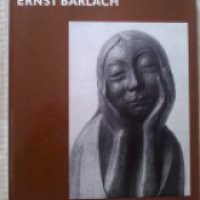 Книга "Эрнст Барлах" - Скот Тиммер