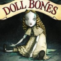 Книга "Doll bones" - Холли Блэк