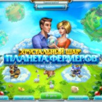 Хрустальный шар: Планета фермеров - игра для Windows