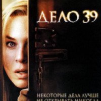 Фильм "Дело №39" (2009)