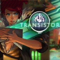 Transistor - игра для PC