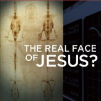 Документальный фильм "Истинный лик Иисуса?" (2010)