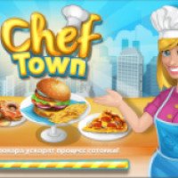 Chef Town: Cook, Farm & Expand - игра для Android