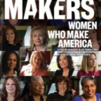 Сериал "Женщины, создающие Америку" (2013)