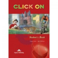 Учебник английского языка "Click on" - Вирджиния Эванс, Нил О'салливан