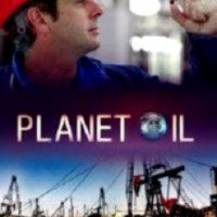 Документальный фильм BBC "Нефтяная планета" (2015)