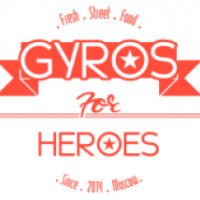 Кафе быстрого питания "Gyros for Heroes" (Россия, Москва)