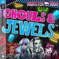 Monster High Ghouls and Jewels - игра для iOS