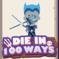 Die in 100 ways - игра для Android