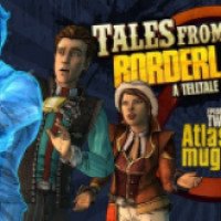 Tales from the Borderlands: Episode Two - Atlas Mugged - игра для PC
