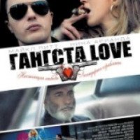 Фильм "Гангста Love" (2014)