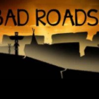 Bad Roads 2 - игра для Android