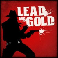 Lead and Gold - Gangs of the Wild West - игра для Windows