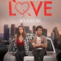 Сериал "Любовь" (2016)
