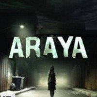 ARAYA - хоррор-игра для Windows