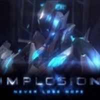 Implosion: Never Lose Hope - игра для Android