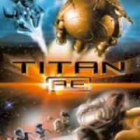 Мультфильм "Титан: После гибели Земли" (2000)