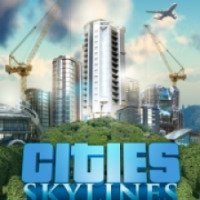Cities Skylines - игра для PC