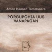 Книга "Новый Ванапаган из Пыргупыхья" - Антон Хансен-Таммсааре