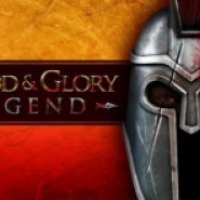 Blood and Glory: Legend - игра для Android